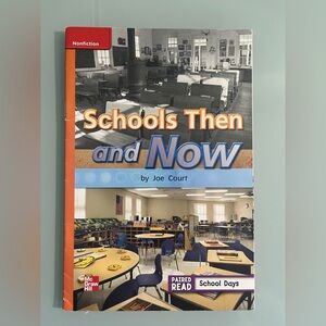 Reading Wonders Leveled Reader: Schools Then and Now Grade 1 Unit 3 Week 4
